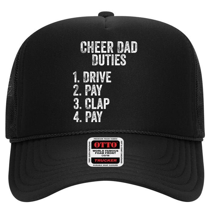 Fathers Day Funny Cheer Dad Duties Drive Pay Clap High Crown Mesh Back Trucker Hat