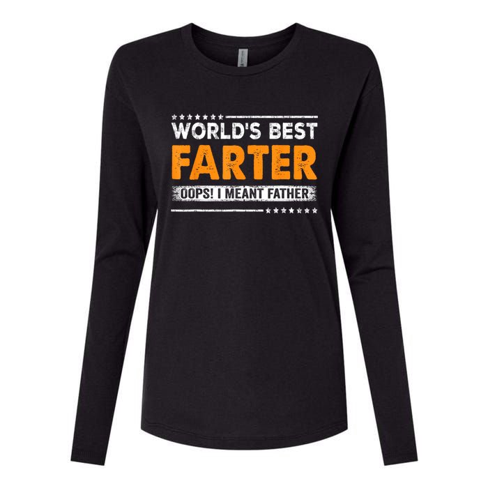 Fathers Day Funny Worlds Best Farter I Mean Father Womens Cotton Relaxed Long Sleeve T-Shirt