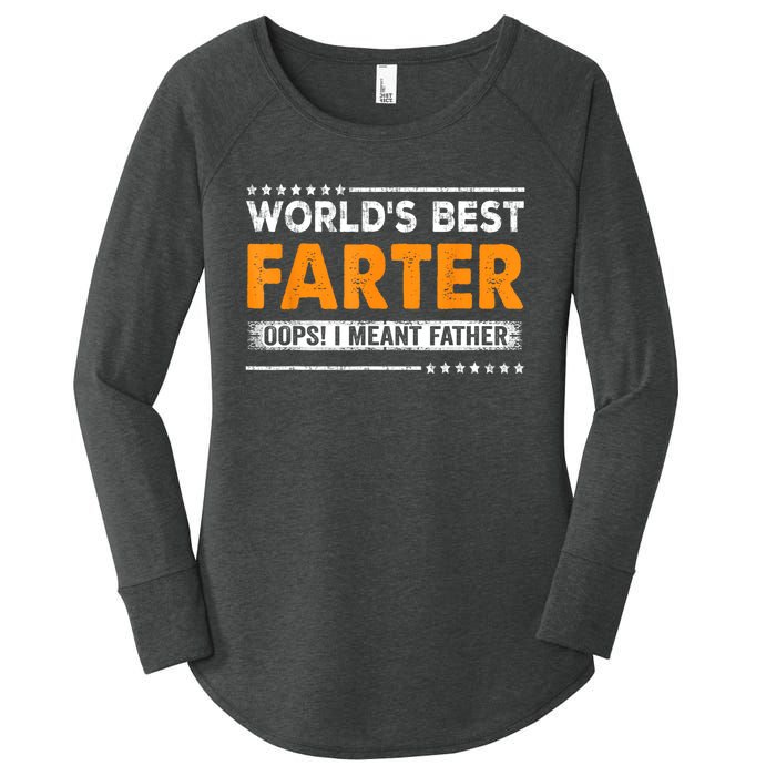 Fathers Day Funny Worlds Best Farter I Mean Father Women's Perfect Tri Tunic Long Sleeve Shirt