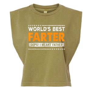 Fathers Day Funny Worlds Best Farter I Mean Father Garment-Dyed Women's Muscle Tee