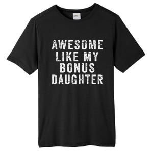 Fathers Day From Stepdaughter Awesome Like My Daughter Tall Fusion ChromaSoft Performance T-Shirt