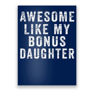 Fathers Day From Stepdaughter Awesome Like My Daughter Poster