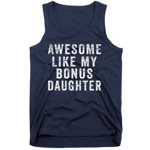 Fathers Day From Stepdaughter Awesome Like My Daughter Tank Top