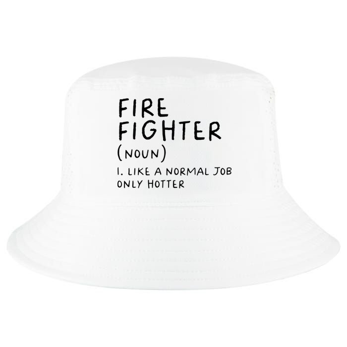 Firefighter Definition Funny Cool Comfort Performance Bucket Hat