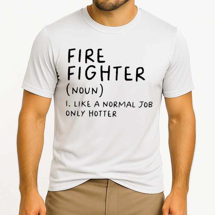 Firefighter Definition Funny Performance Shirt