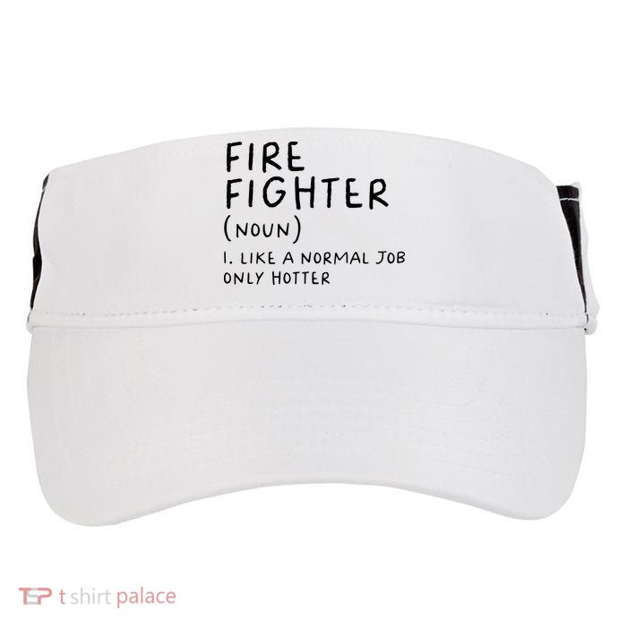 Firefighter Definition Funny Adult Drive Performance Visor