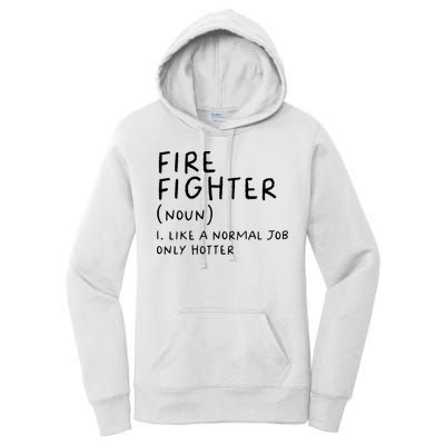 Firefighter Definition Funny Women's Pullover Hoodie