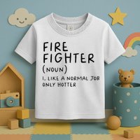 Firefighter Definition Funny Toddler T-Shirt