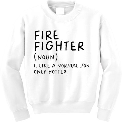 Firefighter Definition Funny Kids Sweatshirt
