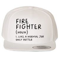 Firefighter Definition Funny Wool Snapback Cap