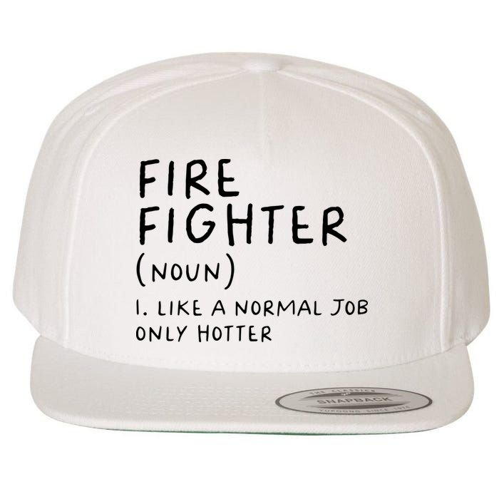 Firefighter Definition Funny Wool Snapback Cap