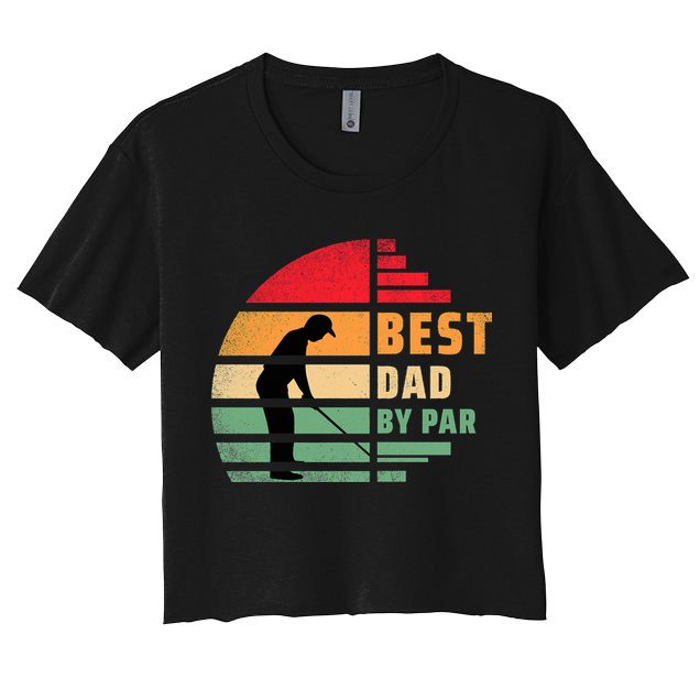 Father's Day Funny Golf Quote Golf Dad Active Gift For Dad Crop Top