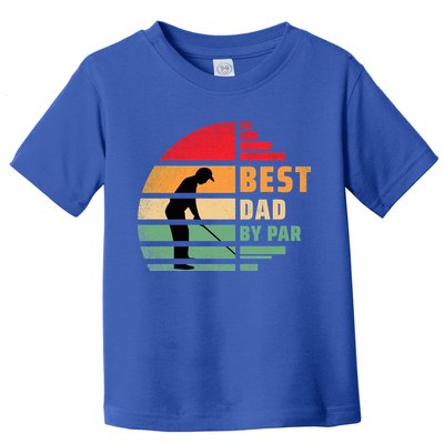 Father's Day Funny Golf Quote Golf Dad Active Gift For Dad Toddler T-Shirt