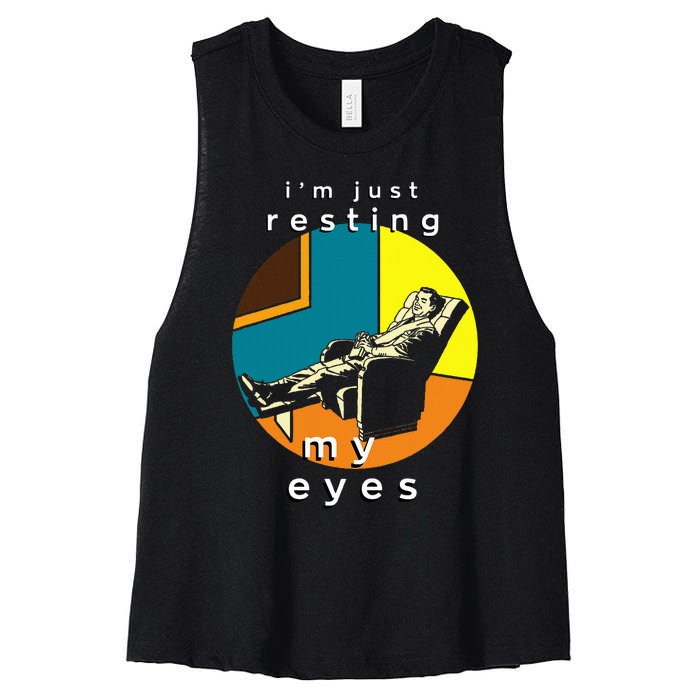 FatherS Day Funny IM Just Resting My Eyes Women's Racerback Cropped Tank