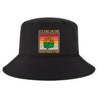 Funny Dumpster Fire It’s Fine I’m Fine Everything’s  Cool Comfort Performance Bucket Hat