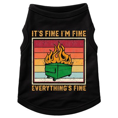 Funny Dumpster Fire It’s Fine I’m Fine Everything’s  Doggie Tank