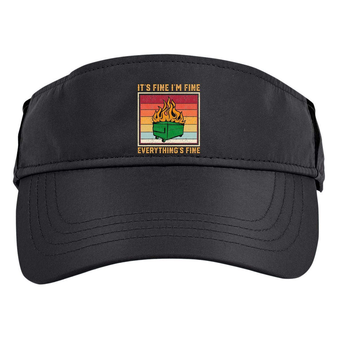 Funny Dumpster Fire It’s Fine I’m Fine Everything’s  Adult Drive Performance Visor
