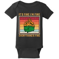 Funny Dumpster Fire It’s Fine I’m Fine Everything’s  Baby Bodysuit