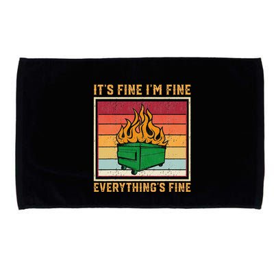Funny Dumpster Fire It’s Fine I’m Fine Everything’s  Microfiber Hand Towel