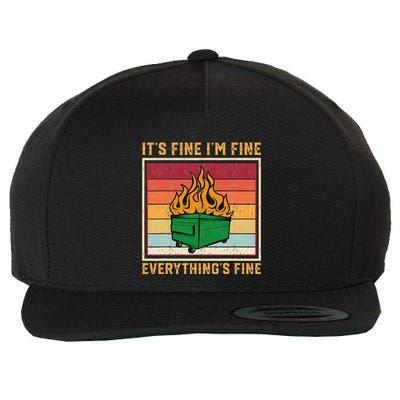Funny Dumpster Fire It’s Fine I’m Fine Everything’s  Wool Snapback Cap