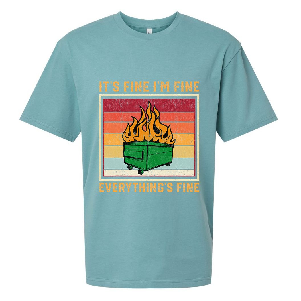 Funny Dumpster Fire It’s Fine I’m Fine Everything’s  Sueded Cloud Jersey T-Shirt