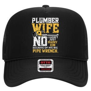 Funny Design For Plumber Wife Plumbing Pipefitters Plumber High Crown Mesh Back Trucker Hat