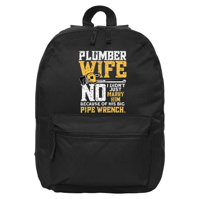 Funny Design For Plumber Wife Plumbing Pipefitters Plumber 16 in Basic Backpack