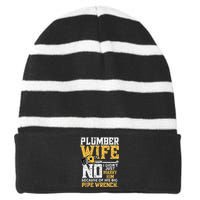 Funny Design For Plumber Wife Plumbing Pipefitters Plumber Striped Beanie with Solid Band