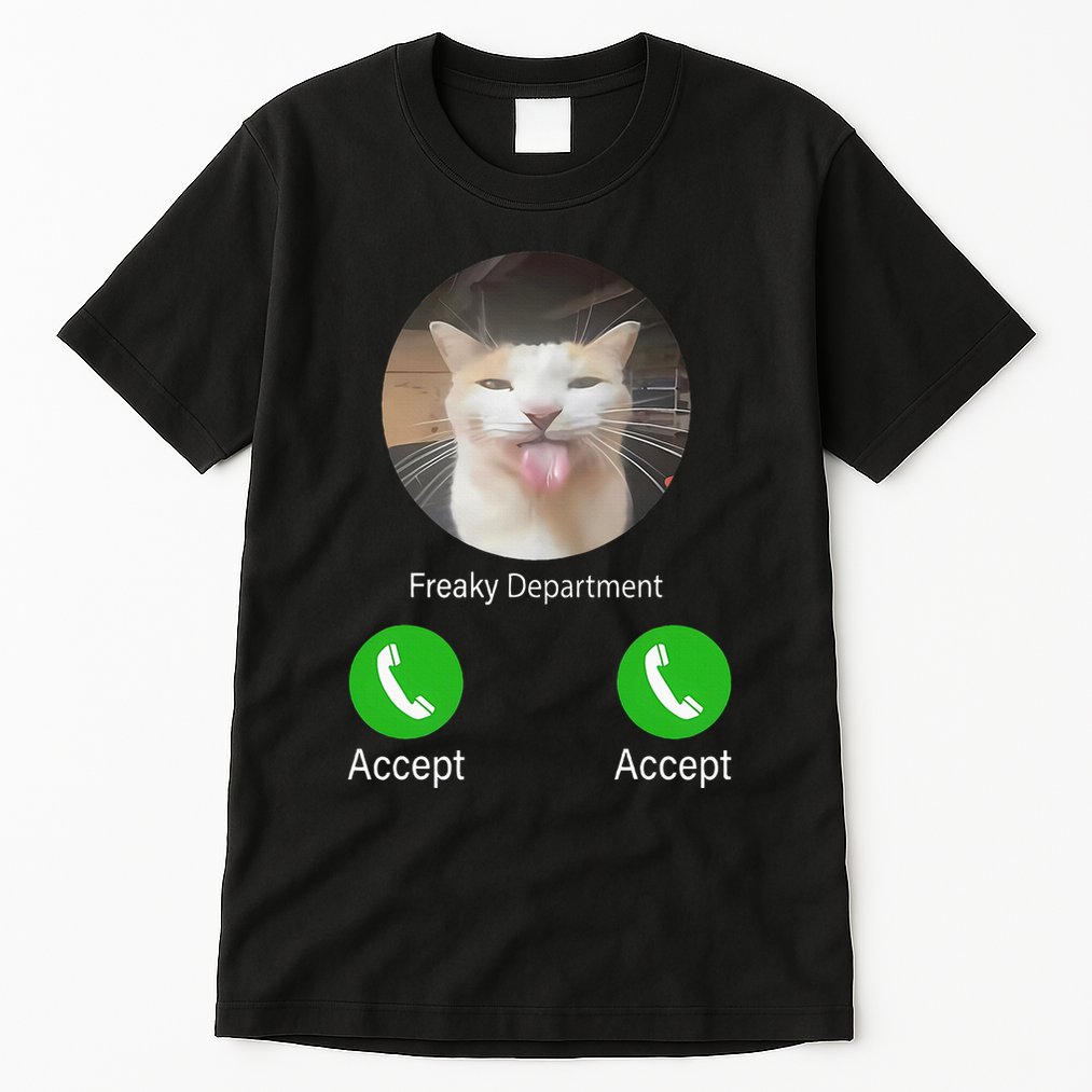 Freaky Department Funny Cat Meme Tall T-Shirt