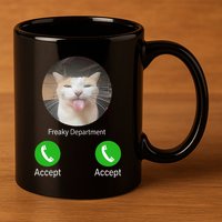 Freaky Department Funny Cat Meme 11oz C Handle Ceramic Mug