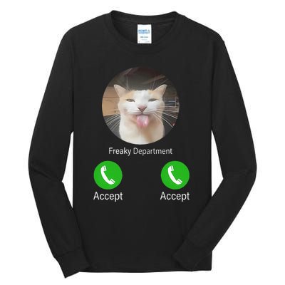 Freaky Department Funny Cat Meme Tall Long Sleeve T-Shirt