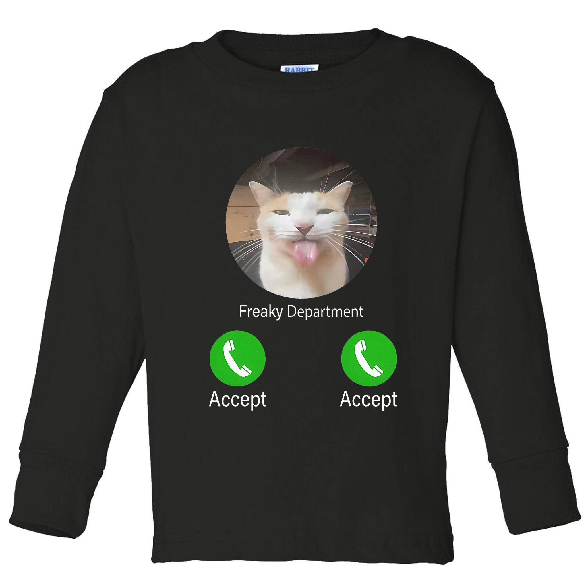 Freaky Department Funny Cat Meme Toddler Long Sleeve Shirt
