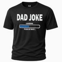 Fathers Day Funny Dad Joke Loading Gift Cooling Performance Crew T-Shirt