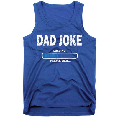 Fathers Day Funny Dad Joke Loading Gift Tank Top