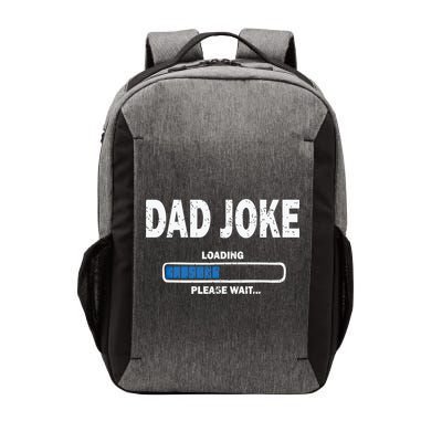 Fathers Day Funny Dad Joke Loading Gift Vector Backpack