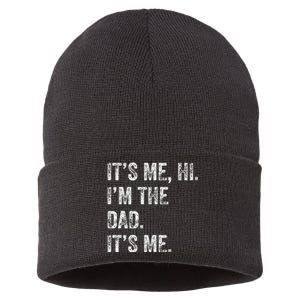 Fathers Day Funny Its Me Hi IM The Dad Its Me Sustainable Knit Beanie