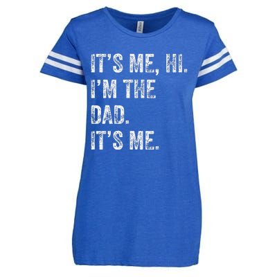 Fathers Day Funny Its Me Hi IM The Dad Its Me Enza Ladies Jersey Football T-Shirt