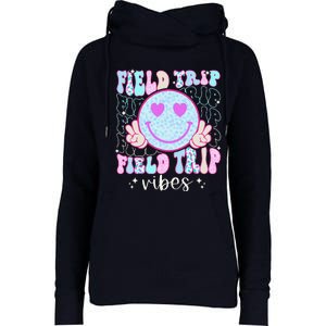 Field Day Field Trip Vibes Fun Day Groovy Teacher Student Womens Funnel Neck Pullover Hood