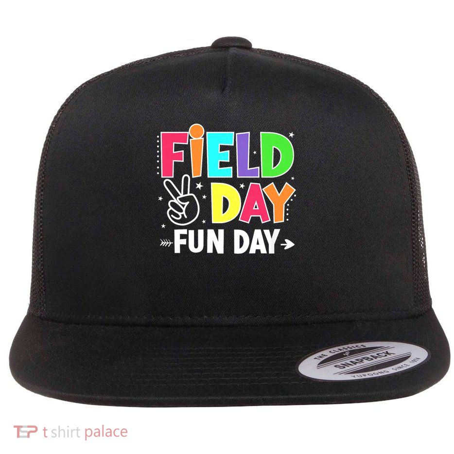 Field Day Fun Day Funny For Teacher Kids Field Day 2025 Flatbill Hat