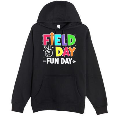 Field Day Fun Day Funny For Teacher Kids Field Day 2025 Premium Pullover Hoodie