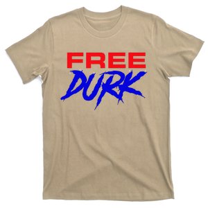 Free Durk T-Shirt