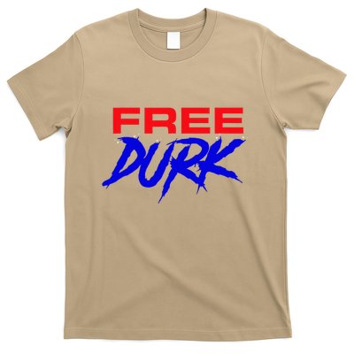 Free Durk T-Shirt