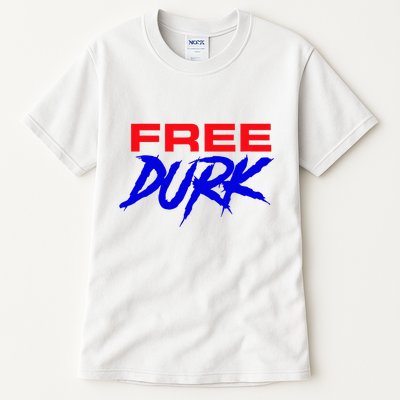 Free Durk Tall T-Shirt