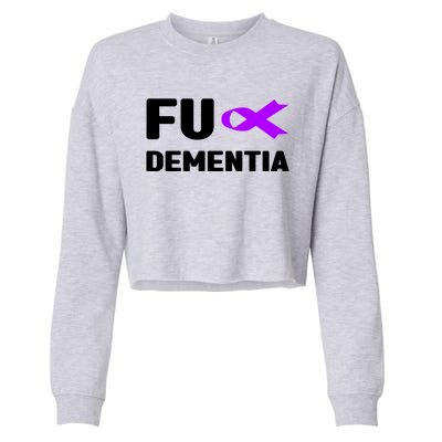 Fuck Detia Funny Gift Fuck Alzheimer's Detia Awareness Gift Cropped Pullover Crew