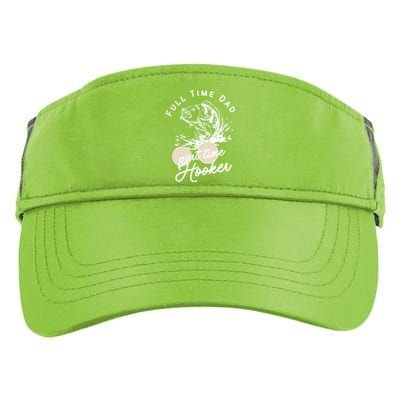 Father's Day Full Time Dad Part Time Hooker Gift Fishing Dad Adult Drive Performance Visor