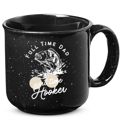 Father's Day Full Time Dad Part Time Hooker Gift Fishing Dad 15oz Campfire Ceramic Mug