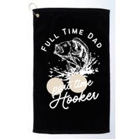 Father's Day Full Time Dad Part Time Hooker Gift Fishing Dad Golf Towel