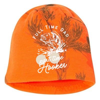 Father's Day Full Time Dad Part Time Hooker Gift Fishing Dad Kati - Camo Knit Beanie