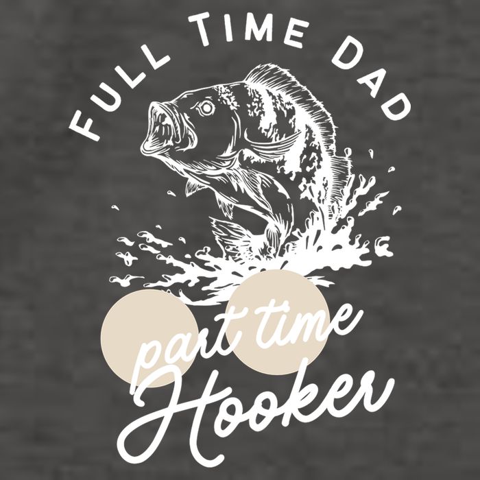 Father's Day Full Time Dad Part Time Hooker Gift Fishing Dad Vector Backpack
