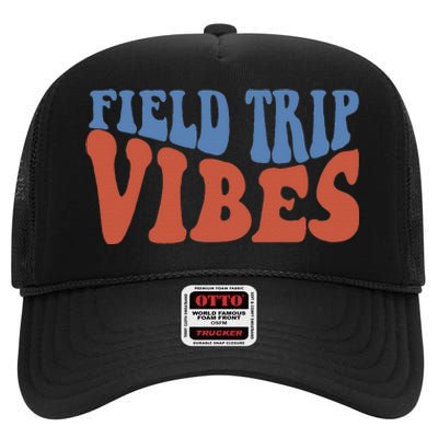 Field Day Field Trip Vibes Students High Crown Mesh Back Trucker Hat